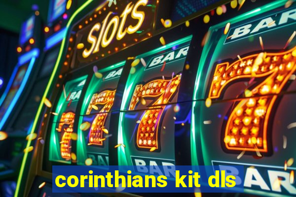 corinthians kit dls